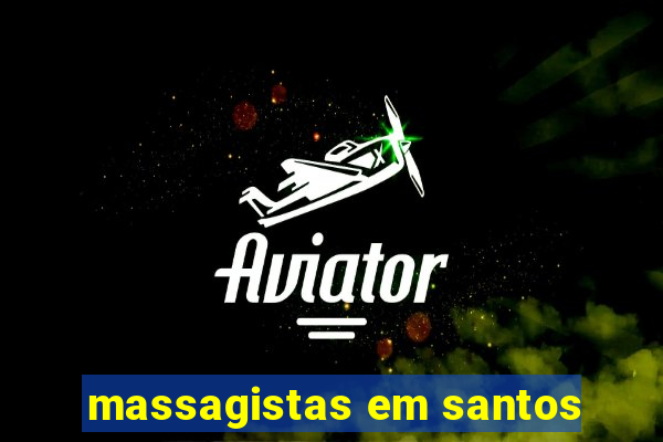 massagistas em santos